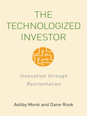 cover image of The Technologized Investor